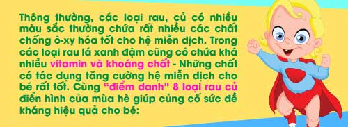 8 loại rau củ mùa hè tăng cường hệ miễn dịch cho bé 1