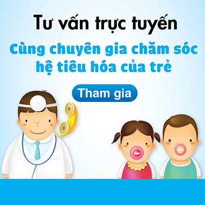 Cơ hội nhận quà khi giao lưu trực tuyến "Cùng chuyên gia chăm sóc hệ tiêu hóa của trẻ" 7